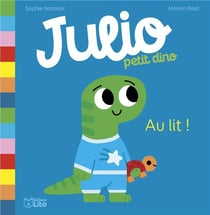 Julio petit dino : Au lit !