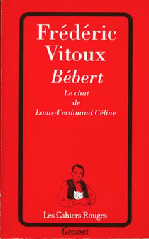Bebert, le chat de louis-ferdinand celine