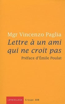 Lettre à un ami qui ne croit pas