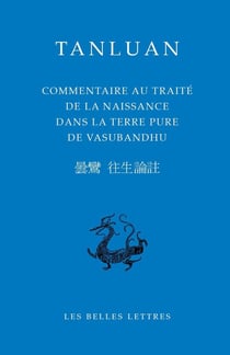 Commentaire au traité de la naissance dans la terre pure de Vasubandhu