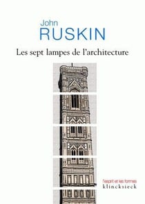 Les sept lampes de l'architecture