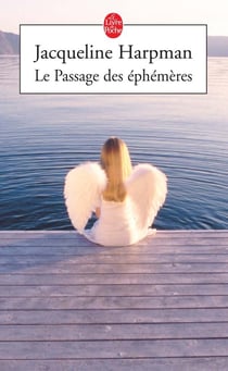 Le passage des ephemeres