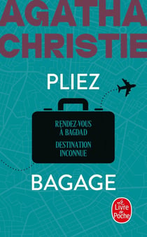 Pliez bagage : Rendez-vous à Bagdad - Destination inconnue
