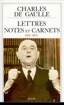 Lettres notes Tome 9 : janvier 1961/décembre 1963