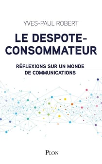Le despote-consommateur