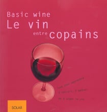Basic wine, le vin entre copains