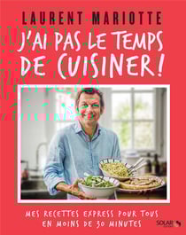 J'ai pas le temps de cuisiner !
