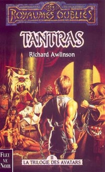 Les Royaumes Oubliés - Avatars Tome 2 : Tantras