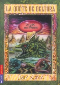 La quete de deltora - tome 2 le lac des pleurs - vol02