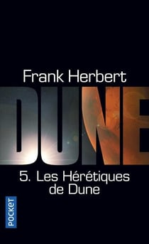 Dune Tome 5 : les hérétiques de Dune