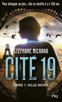 Cité 19 Tome 1 : ville noire
