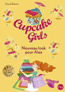 Cupcake Girls Tome 20 : nouveau look pour Alex