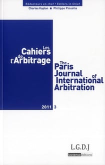 Les cahiers de l'arbitrage : les cahiers de l'arbitrage Tome 3-2011