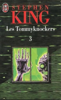 Les Tommyknockers t.2