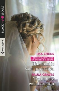 Une mariée sous protection - troublante collaboration