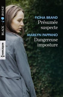 Présumée suspecte - dangereuse imposture
