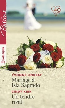 Mariage à Isla Sagrado - un tendre rival