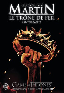 Le trône de fer : Intégrale vol.2