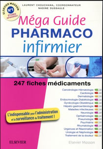 Méga guide pharmaco infirmier