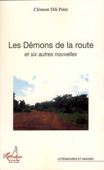 Les démons de la routes et six autres nouvelles