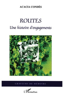 Routes - une histoire d'engagements