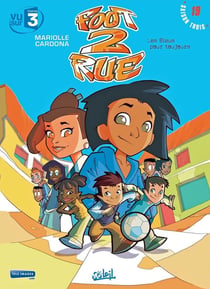 Foot 2 rue - saison 3 Tome 19 : les Bleus pour toujours
