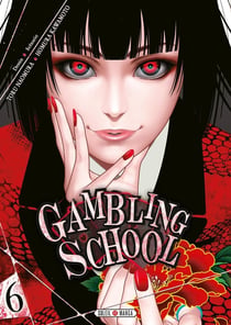 Gambling school Tome 6