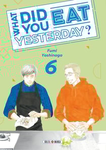What did you eat yesterday ? Tome 6