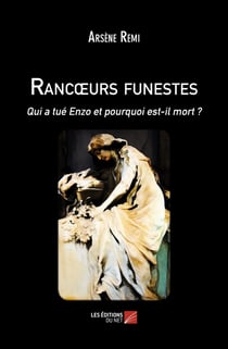 Rancoeurs funestes : Qui a tué Enzo et pourquoi est-il mort ?