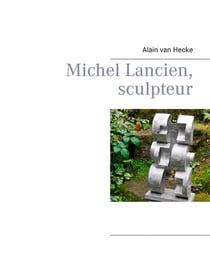 Michel lancien, sculpteur
