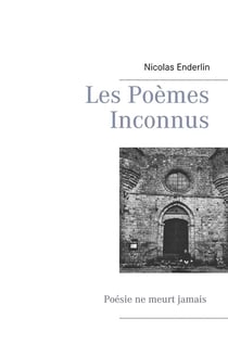 Les poèmes inconnus - poésie ne meurt jamais
