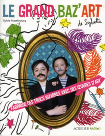 Je crée des trucs bizarres... avec des oeuvres d'art !