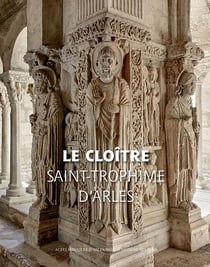 Le cloître de Saint-Trophime d'Arles