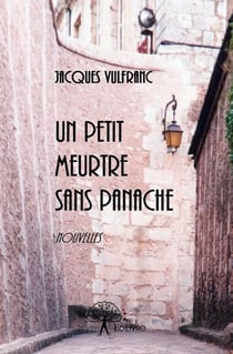 Un petit meurtre sans panache - chroniques de l'escalier