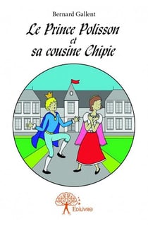 Le prince polisson et la princesse chipie