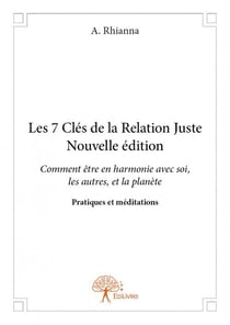 Les 7 clés de la relation juste