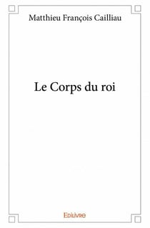 Le Corps du roi