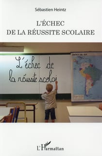 L'échec de la réussite scolaire