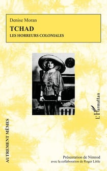 Tchad : Les horreurs coloniales