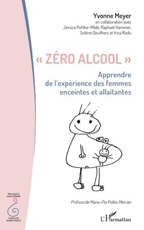 « Zéro alcool » : Apprendre de l'expérience des femmes enceintes et allaitantes
