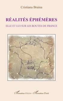 Réalités éphémères : Elle et lui sur les routes de France