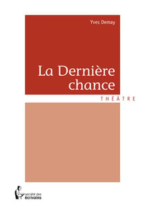 La dernière chance