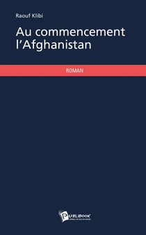 Au commencement l'Afghanistan