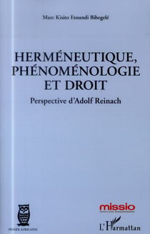 Herméneutique, phénoménologie et droit - perspective d'Adolf Reinach