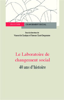 REVUE CHANGEMENT SOCIAL : laboratoire de changement social - 40 ans d'histoire