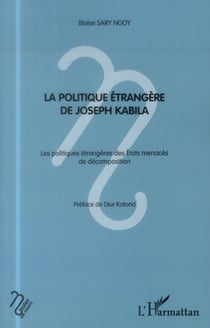 La politique étrangère de Joseph Kabila - les politiques étrangères des etats menacés de décomposition