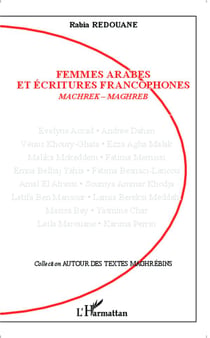 Femmes arabes et ecritures francophones - machrek - maghreb