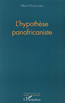 L'hypothèse panafricaniste