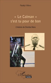 "le Caïman" s'est tu pour de bon - l'histoire de Diomba Mara