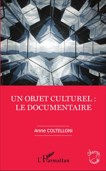 Objet culturel : le documentaire